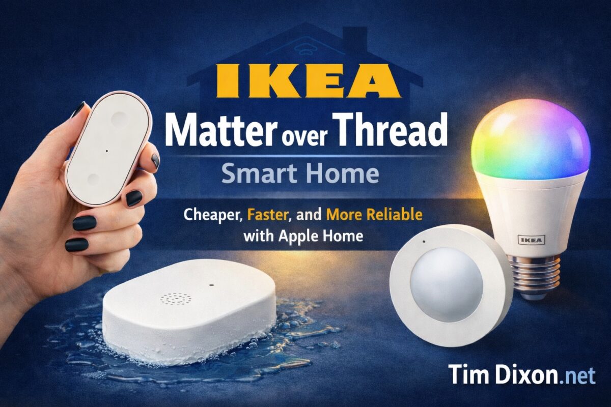 Branded header image on a dark navy background showing IKEA Matter over Thread smart home devices. On the left, a hand holds a white two-button IKEA remote. In the centre, a white IKEA water leak sensor sits in a small pool of water. On the right, a white IKEA motion sensor and a colour-changing E27 smart bulb are displayed. Large text reads “IKEA Matter over Thread Smart Home” with the subtitle “Cheaper, Faster, and More Reliable with Apple Home”, and a “Tim Dixon.net” watermark appears in the bottom right.